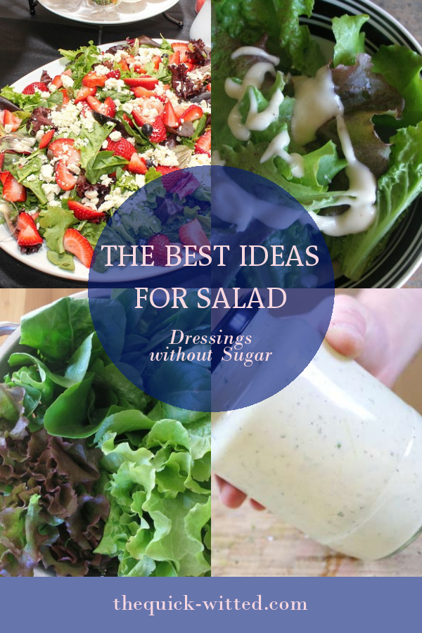 The Best Ideas for Salad Dressings without Sugar Home, Family, Style